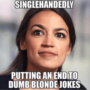 AOC blonde joke meme