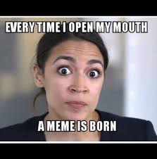 AOC opens her mouth and a meme is born. 